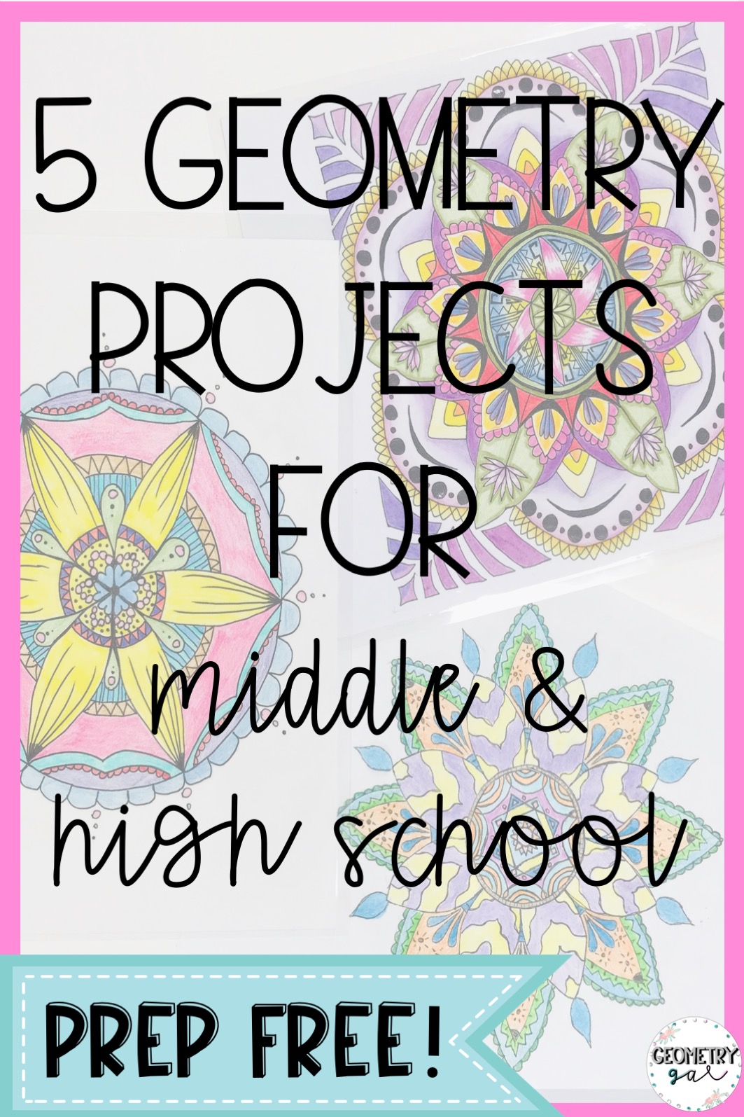 Geometry Projects for Middle and High School
