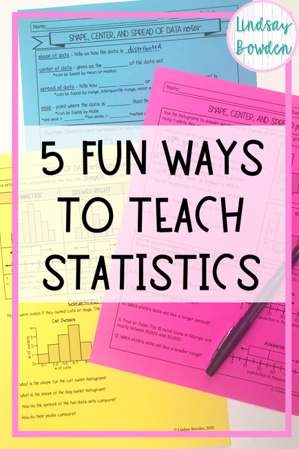 5 Fun Ways To Teach Statistics Lindsay Bowden