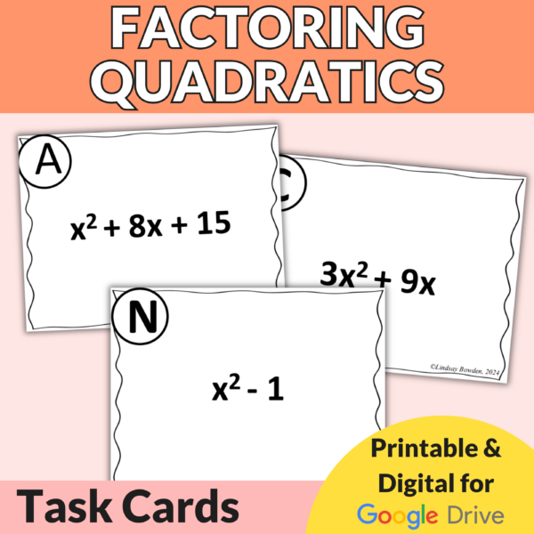 Factoring Quadratics Task Cards