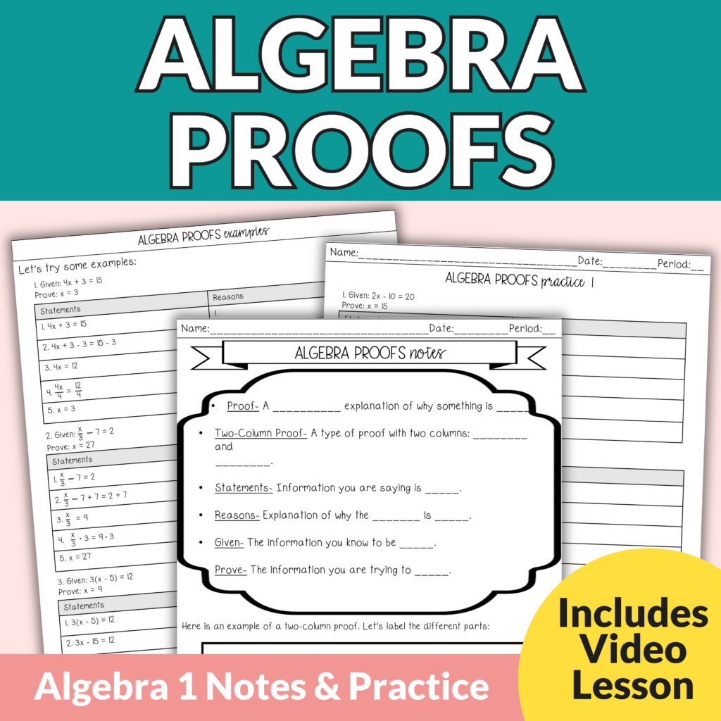 Algebra Proofs Notes and Worksheets
