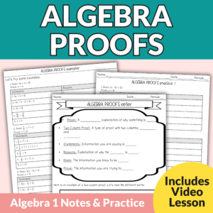 Algebra Proofs Notes and Worksheets