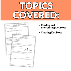 Dot Plots Notes and Worksheets - Lindsay Bowden