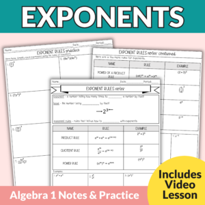 Laws of Exponents and Exponent Rules Notes and Worksheets for Algebra 1