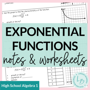Exponential Functions Notes and Worksheets
