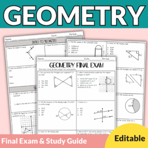 Editable Geometry Final Exam with Study Guide | No Prep | 8th - 11th