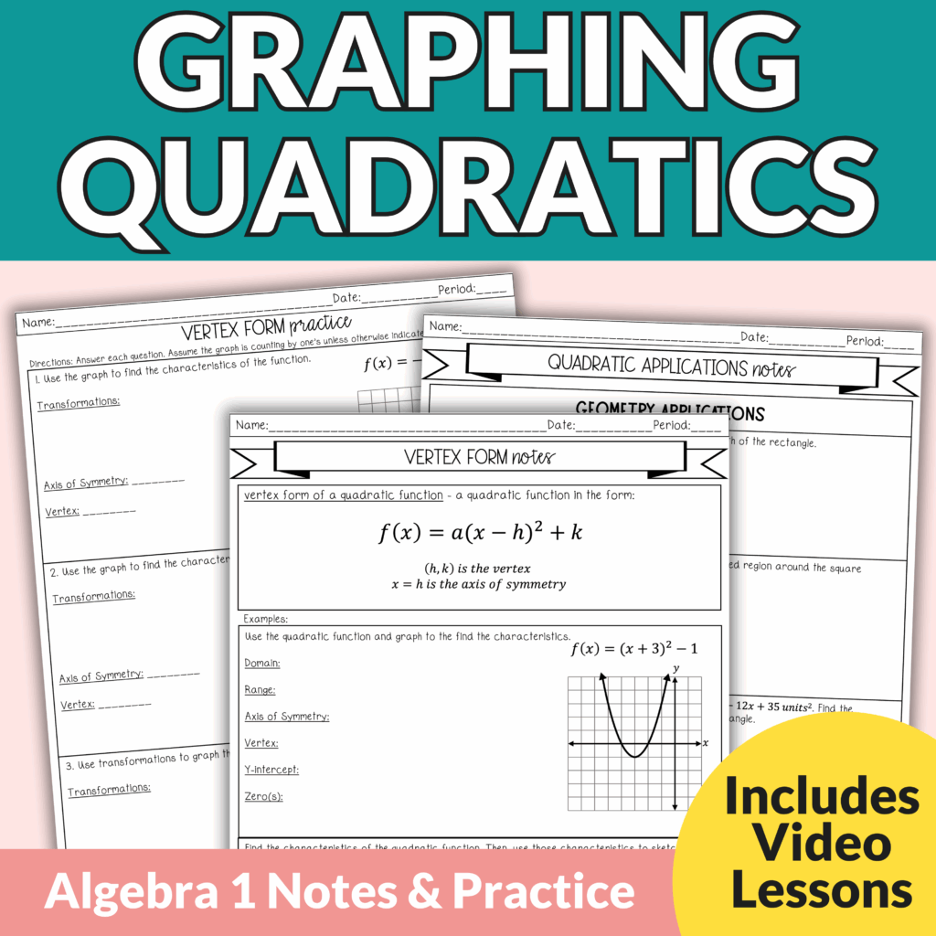 Graphing Quadratics in Standard and Vertex Form Notes and Worksheets Algebra 1