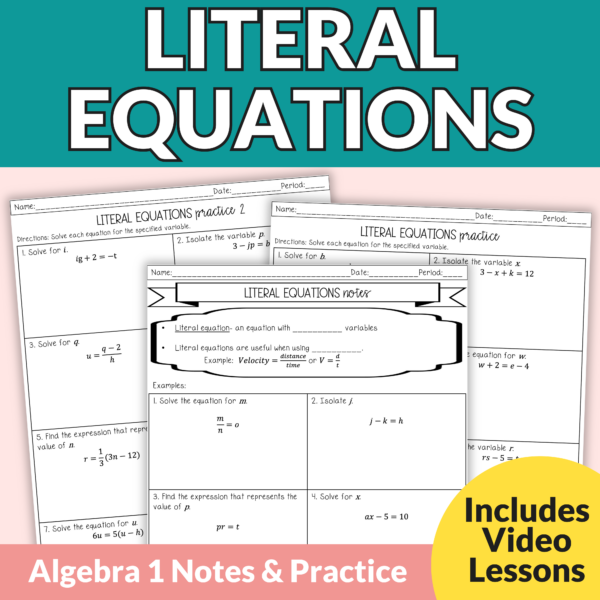 Rearranging Formulas and Literal Equations Notes and Worksheets Algebra 1