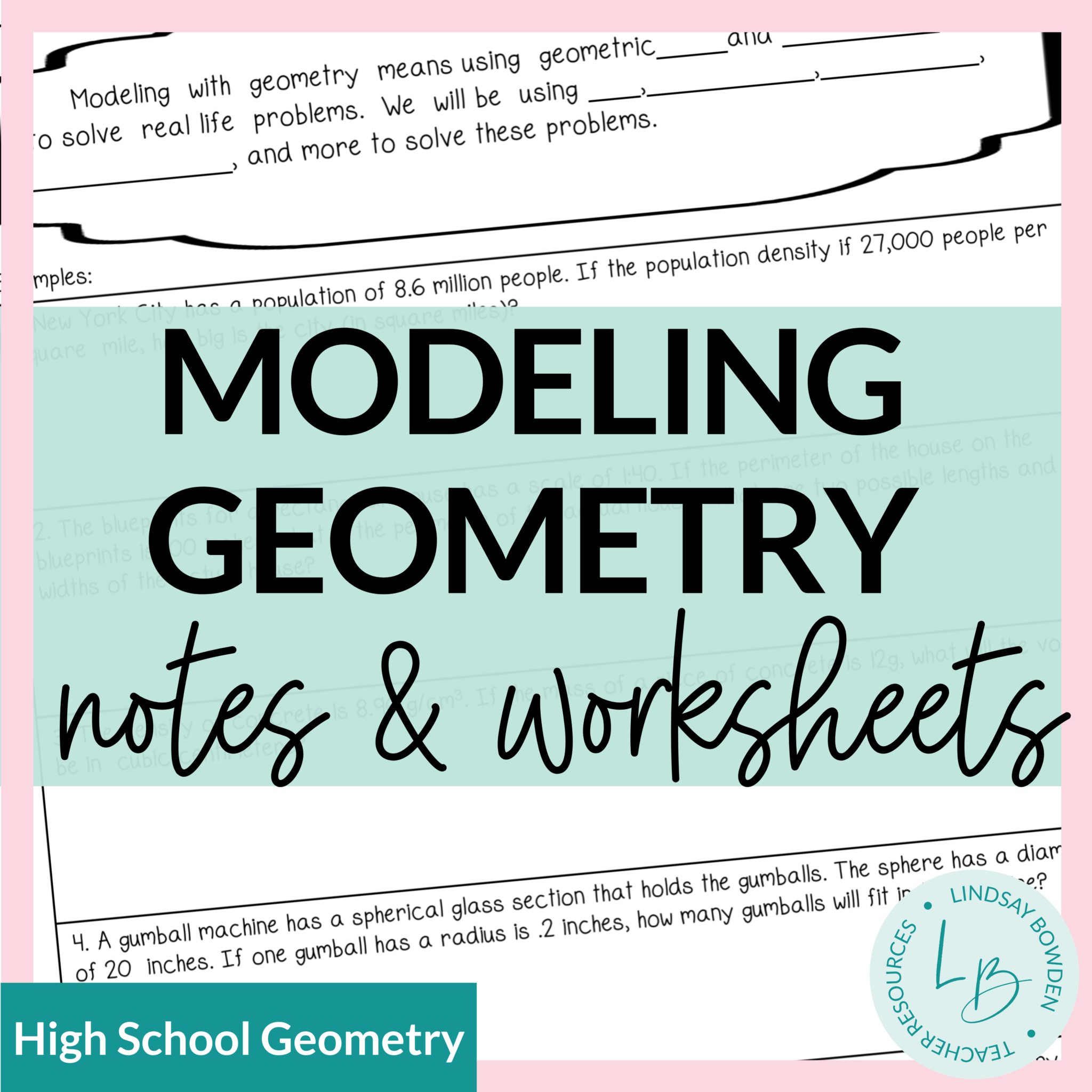 Modeling With Geometry Notes And Worksheets Lindsay Bowden