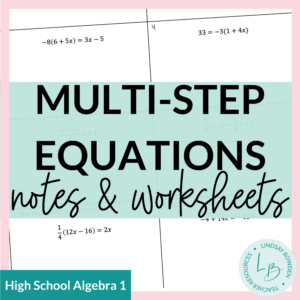 Multi-Step Equation Notes and Worksheets