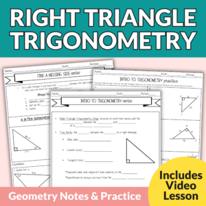 Right Triangle Trigonometry Notes and Worksheets for 9th – 11th Grade Geometry
