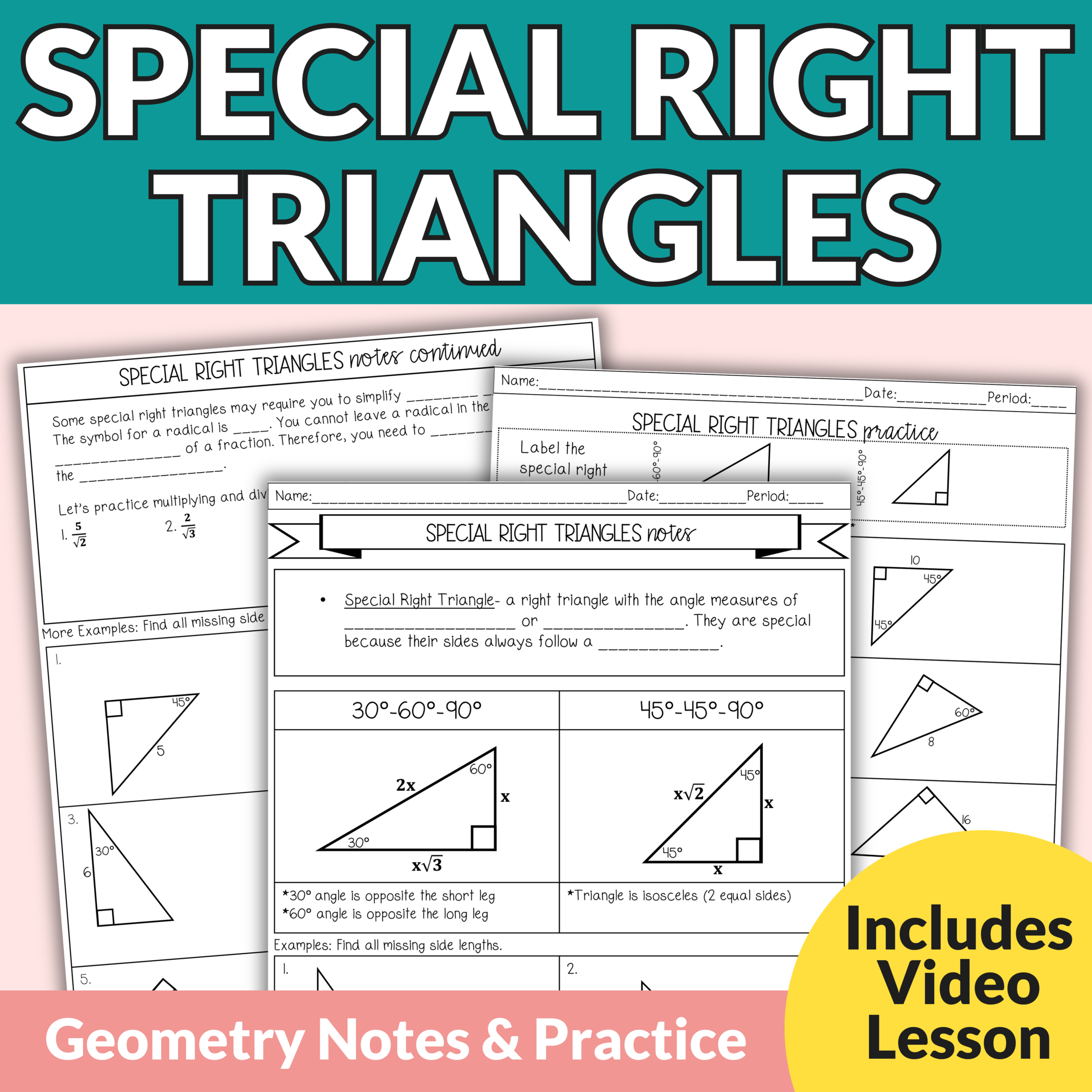 Special Right Triangles Notes and Worksheets for Grades 9th-11th