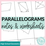 Parallelograms Notes And Worksheets - Lindsay Bowden