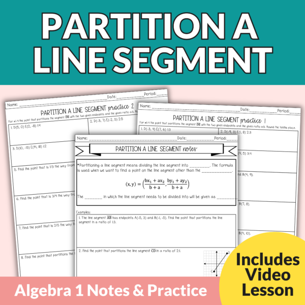 Partition a Line Segment Notes and Worksheets for 9th – 11th Grade Geometry