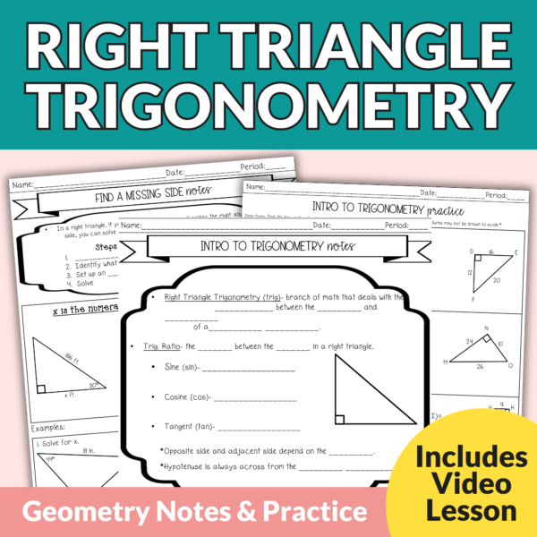 Right Triangle Trigonometry Notes and Worksheets for 9th – 11th Grade Geometry