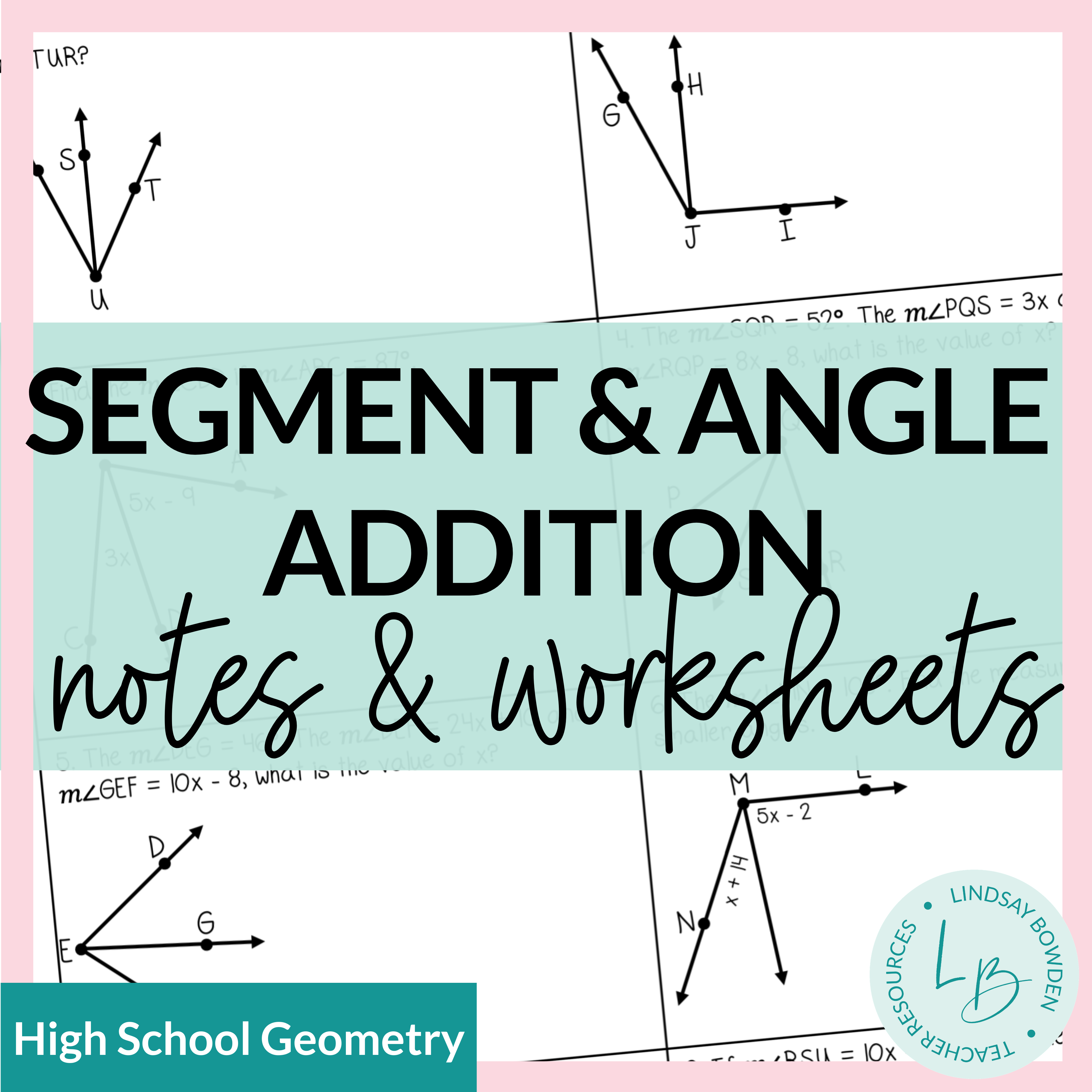 Segment and Angle Addition Postulate Notes and Worksheets Throughout Angle Addition Postulate Worksheet