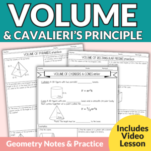 Volume and Cavalieri’s Principle Notes and Worksheets for 9th - 11th Grade
