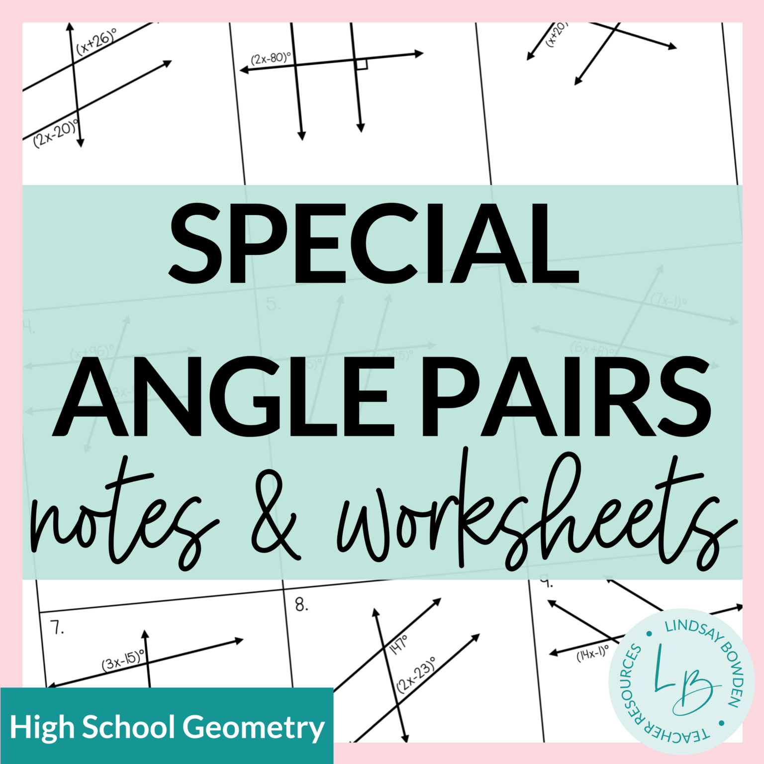 Special Angle Pairs Notes Lindsay Bowden