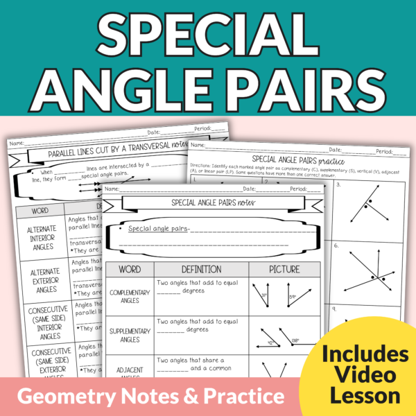 Special Angle Pairs Notes and Worksheets for 9th – 11th Grade Geometry