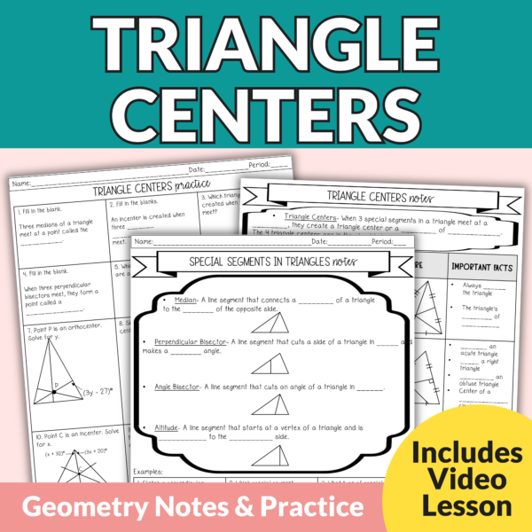 Triangle Centers Notes and Worksheets for 9th - 11th Grade Geometry