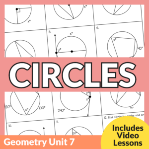 Circles Unit (Geometry Unit 7)