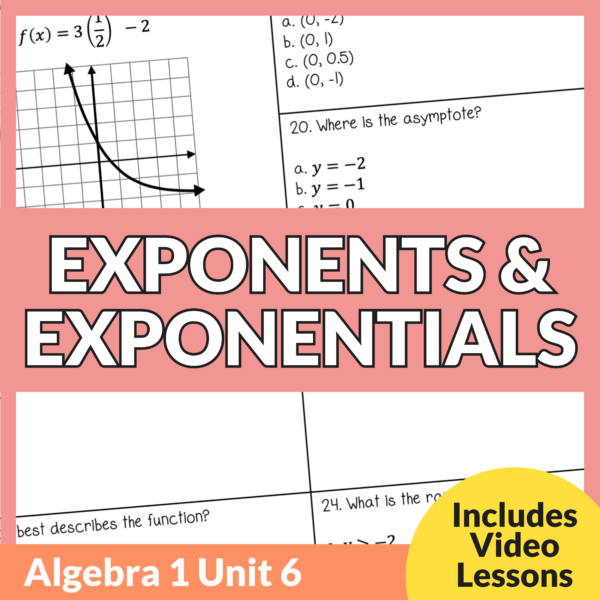 Exponents & Exponentials Unit (Algebra 1 Unit 6)