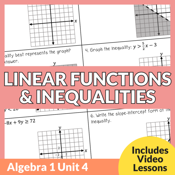 Linear Functions and Inequalities (Algebra 1 Unit 4)