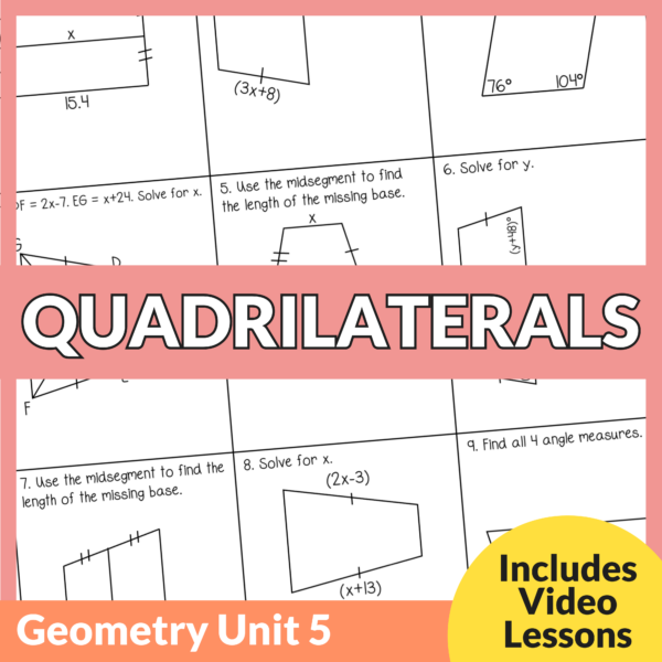 Quadrilaterals and Parallelograms Unit (Geometry Unit 5)