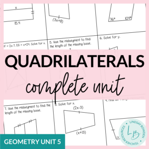 Quadrilaterals Unit (Geometry Unit 5)