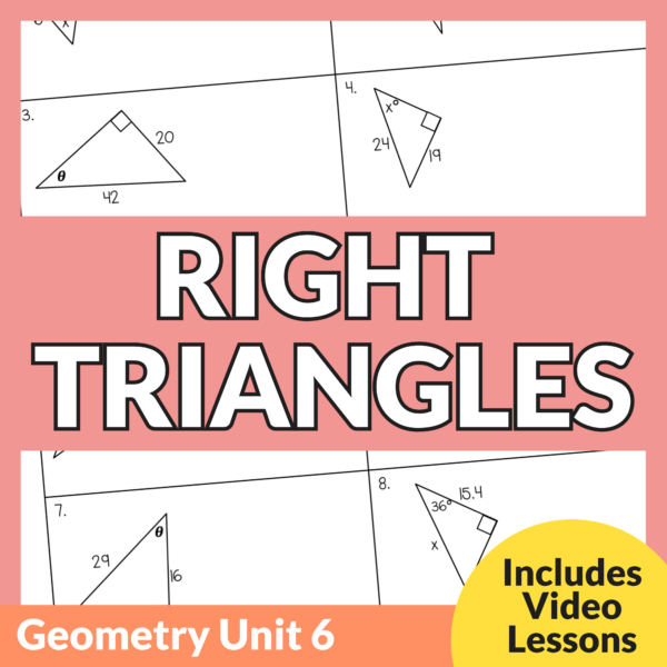 Right Triangles Unit (Geometry Unit 6)