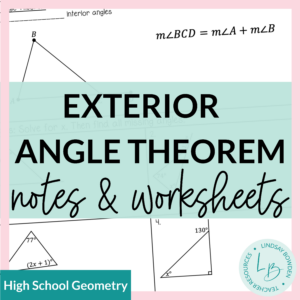 Exterior Angle Theorem Notes & Worksheets