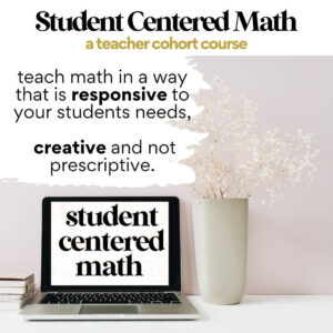 A graphic displays text with information about an online math professional development course, Student Centered Math.