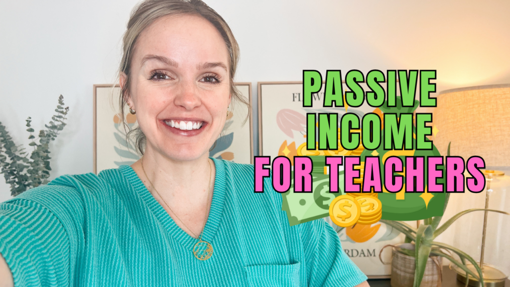 passive income ideas for teachers