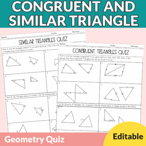 Congruent and Similar Triangles Quizzes with Answer Key and Editable PowerPoint