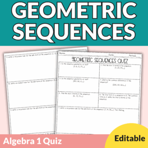 Geometric Sequences Quiz with Answer Key and Editable PowerPoint for 9th-11th