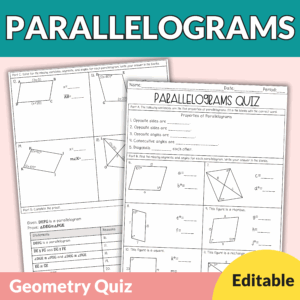 Parallelograms Quiz with Editable Version and Answer Key for Geometry