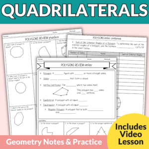 Quadrilaterals Notes and Worksheets for 9th – 11th Grade Geometry