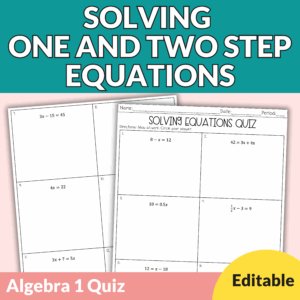 Solving One- and Two-Step Equations Quiz – Answer Key & Editable Version