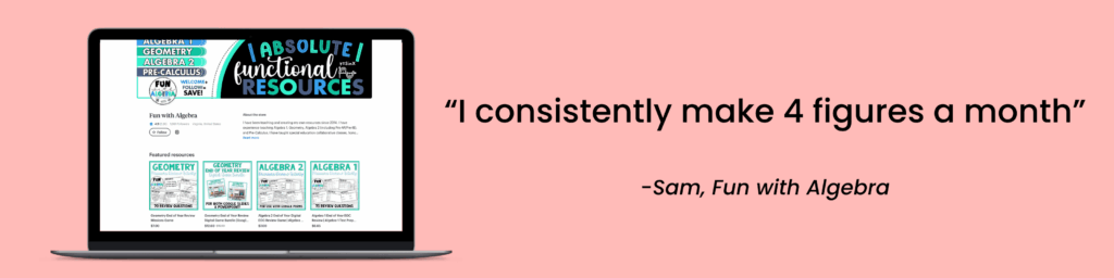 A testimonial from a member of the Teacher Resource Academy saying they are averaging 4 figures a month with a mockup of their TPT store.