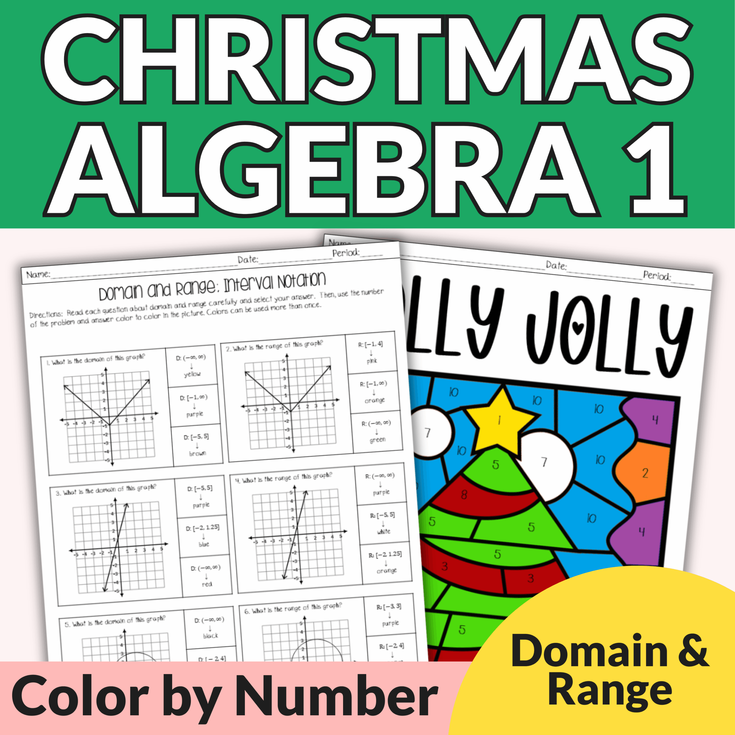 Domain and Range of Graphs Inequality and Interval Notation Algebra 1 Christmas