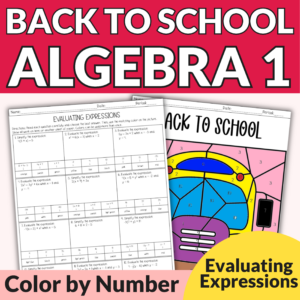 Back to School Simplifying and Evaluating Algebraic Expressions Practice Review